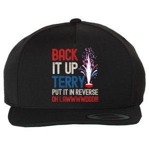 Back It Up Terry 4th Of July Funny Back It Up Terry Wool Snapback Cap