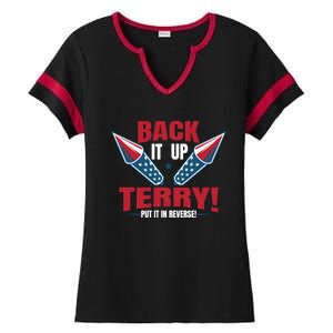 Back It Up Terry Put It In Reverse Fireworks 4th Of July Gift Ladies Halftime Notch Neck Tee