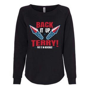 Back It Up Terry Put It In Reverse Fireworks 4th Of July Gift Womens California Wash Sweatshirt