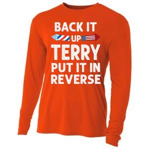 Back It Up Terry Put It In Reverse Funny 4th Of July Fourth Gift Cooling Performance Long Sleeve Crew