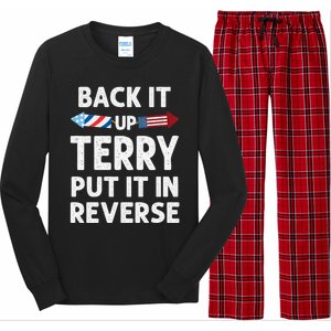 Back It Up Terry Put It In Reverse Funny 4th Of July Fourth Gift Long Sleeve Pajama Set