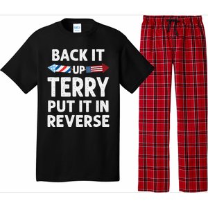 Back It Up Terry Put It In Reverse Funny 4th Of July Fourth Gift Pajama Set