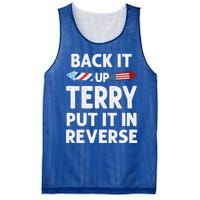 Back It Up Terry Put It In Reverse Funny 4th Of July Fourth Gift Mesh Reversible Basketball Jersey Tank