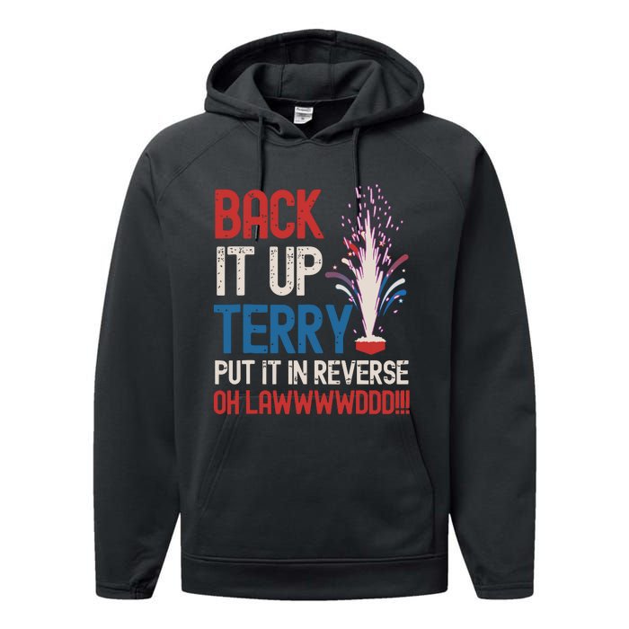 Back It Up Terry 4th Of July Funny Back It Up Terry Performance Fleece Hoodie