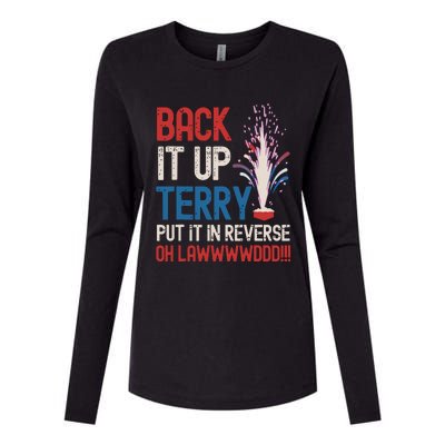 Back It Up Terry 4th Of July Funny Back It Up Terry Womens Cotton Relaxed Long Sleeve T-Shirt