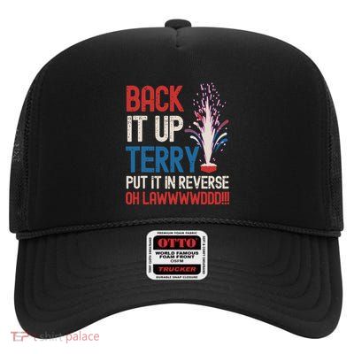 Back It Up Terry 4th Of July Funny Back It Up Terry High Crown Mesh Back Trucker Hat