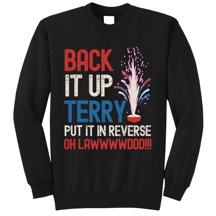 Back It Up Terry 4th Of July Funny Back It Up Terry Sweatshirt