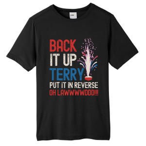 Back It Up Terry 4th Of July Funny Back It Up Terry Tall Fusion ChromaSoft Performance T-Shirt