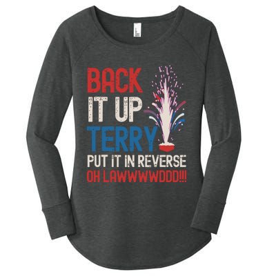 Back It Up Terry 4th Of July Funny Back It Up Terry Women's Perfect Tri Tunic Long Sleeve Shirt