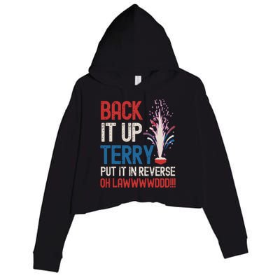 Back It Up Terry 4th Of July Funny Back It Up Terry Crop Fleece Hoodie