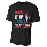 Back It Up Terry 4th Of July Funny Back It Up Terry Performance Sprint T-Shirt