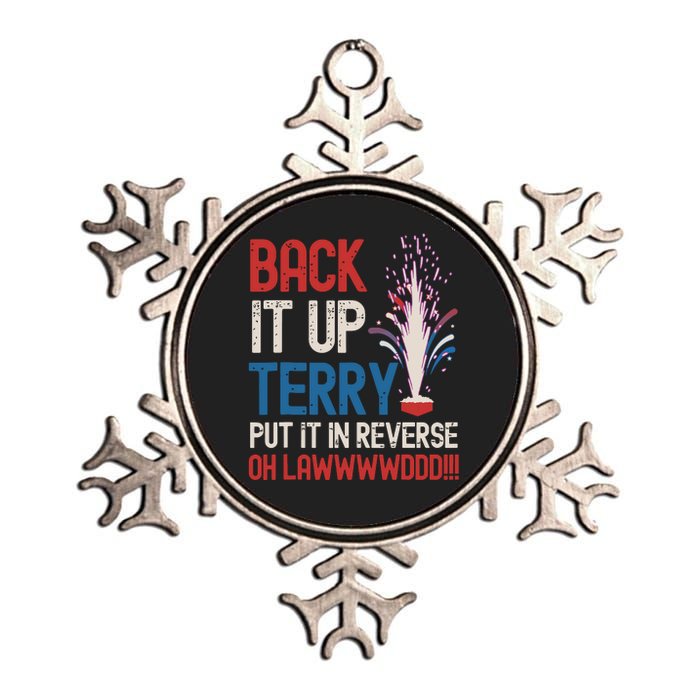 Back It Up Terry 4th Of July Funny Back It Up Terry Metallic Star Ornament