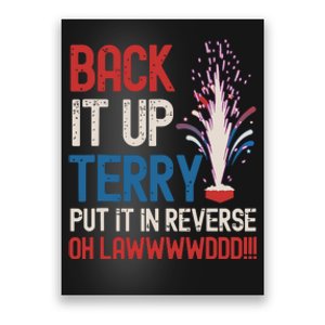 Back It Up Terry 4th Of July Funny Back It Up Terry Poster