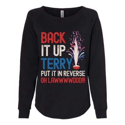 Back It Up Terry 4th Of July Funny Back It Up Terry Womens California Wash Sweatshirt