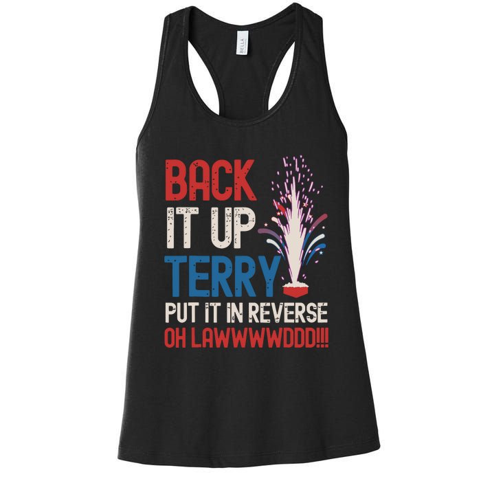 Back It Up Terry 4th Of July Funny Back It Up Terry Women's Racerback Tank