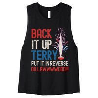 Back It Up Terry 4th Of July Funny Back It Up Terry Women's Racerback Cropped Tank