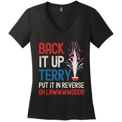 Back It Up Terry 4th Of July Funny Back It Up Terry Women's V-Neck T-Shirt