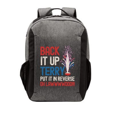 Back It Up Terry 4th Of July Funny Back It Up Terry Vector Backpack