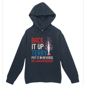 Back It Up Terry 4th Of July Funny Back It Up Terry Urban Pullover Hoodie