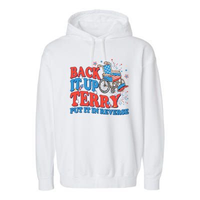 Back It Up Terry Put It In Reverse 4th Of July Fireworks Garment-Dyed Fleece Hoodie