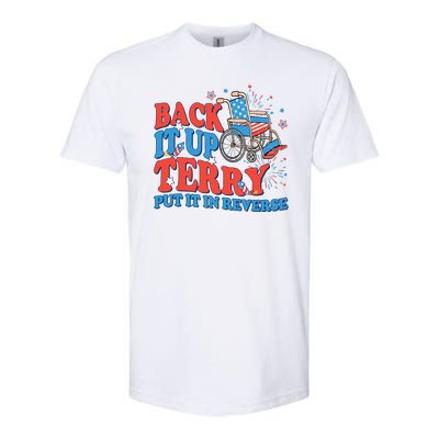 Back It Up Terry Put It In Reverse 4th Of July Fireworks Softstyle CVC T-Shirt