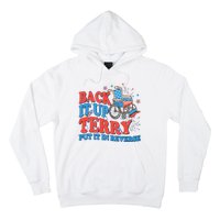 Back It Up Terry Put It In Reverse 4th Of July Fireworks Hoodie