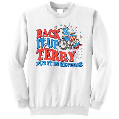 Back It Up Terry Put It In Reverse 4th Of July Fireworks Sweatshirt