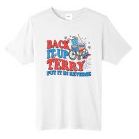 Back It Up Terry Put It In Reverse 4th Of July Fireworks Tall Fusion ChromaSoft Performance T-Shirt