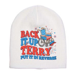 Back It Up Terry Put It In Reverse 4th Of July Fireworks Short Acrylic Beanie