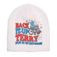 Back It Up Terry Put It In Reverse 4th Of July Fireworks Short Acrylic Beanie