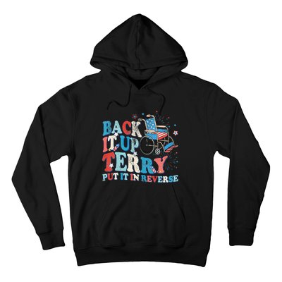 Back It Up Terry Put It In Reverse 4th Of July Fireworks Hoodie