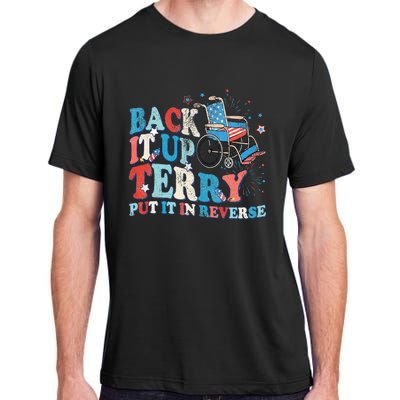 Back It Up Terry Put It In Reverse 4th Of July Fireworks Adult ChromaSoft Performance T-Shirt