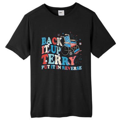 Back It Up Terry Put It In Reverse 4th Of July Fireworks Tall Fusion ChromaSoft Performance T-Shirt