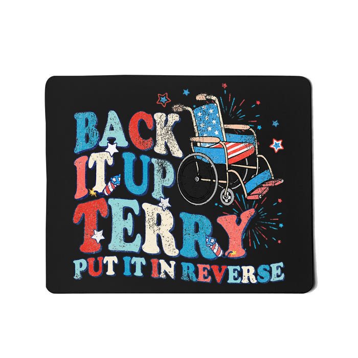 Back It Up Terry Put It In Reverse 4th Of July Fireworks Mousepad