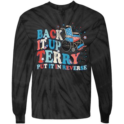 Back It Up Terry Put It In Reverse 4th Of July Fireworks Tie-Dye Long Sleeve Shirt