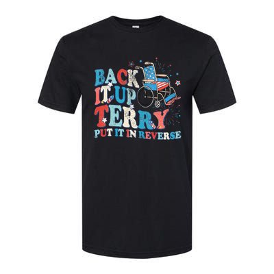 Back It Up Terry Put It In Reverse 4th Of July Fireworks Softstyle CVC T-Shirt