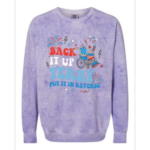 Back It Up Terry Put It In Reverse 4th Of July Colorblast Crewneck Sweatshirt