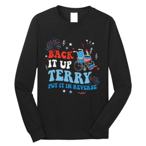 Back It Up Terry Put It In Reverse 4th Of July Long Sleeve Shirt