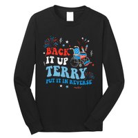 Back It Up Terry Put It In Reverse 4th Of July Long Sleeve Shirt