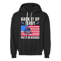 Back It Up Terry Put It In Reverse 4th Of July Usa Garment-Dyed Fleece Hoodie