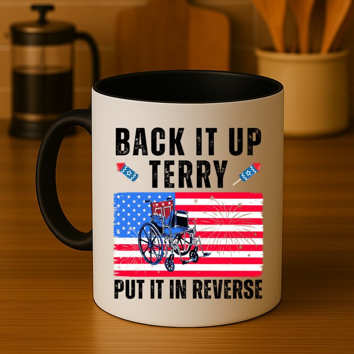 Back It Up Terry Put It In Reverse 4th Of July Usa Coffee Mug