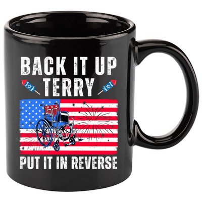 Back It Up Terry Put It In Reverse 4th Of July Usa 11oz C Handle Ceramic Mug