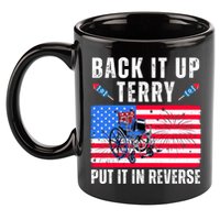 Back It Up Terry Put It In Reverse 4th Of July Usa 11oz C Handle Ceramic Mug