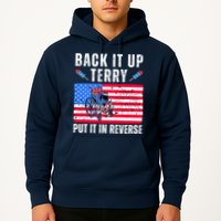 Back It Up Terry Put It In Reverse 4th Of July Usa Hoodie