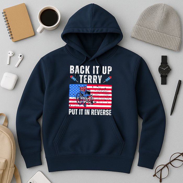 Back It Up Terry Put It In Reverse 4th Of July Usa Hoodie