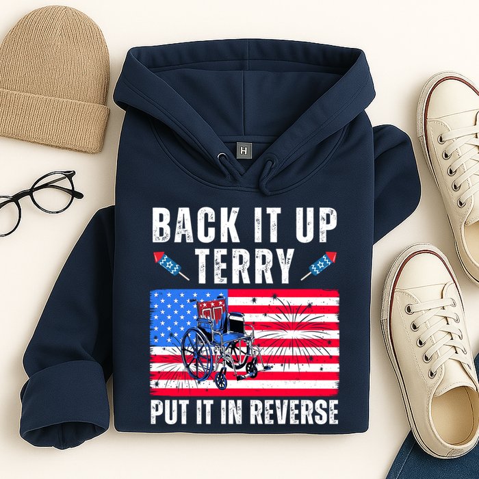 Back It Up Terry Put It In Reverse 4th Of July Usa Hoodie