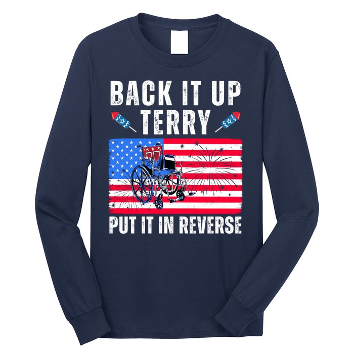 Back It Up Terry Put It In Reverse 4th Of July Usa Long Sleeve Shirt