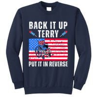Back It Up Terry Put It In Reverse 4th Of July Usa Sweatshirt