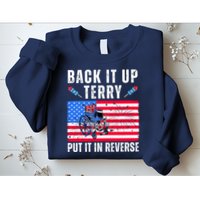 Back It Up Terry Put It In Reverse 4th Of July Usa Sweatshirt