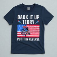 Back It Up Terry Put It In Reverse 4th Of July Usa T-Shirt